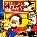 Chinese Takeaway Blues