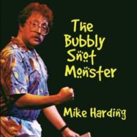 The Bubbly Snot Monster CD